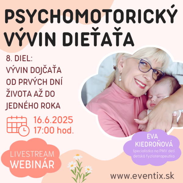 PSYCHOMOTORICKÝ VÝVIN DIEŤAŤA II.